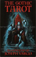 Готическое Таро Варго (The Gothic Tarot by Joseph Vargo)